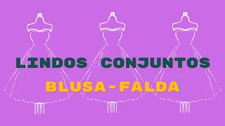 719 Conjuntos Blusas y Faldas que te encantaránFáciles de hacer [upl. by Tamara]