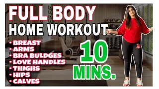 Loose 1012 Kgs Easily At Home 10 Mins Full Body Homeworkout By Nisha Arora [upl. by Wordoow588]