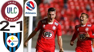 Deportes la Union La Calera vs 21 Huachipato Resumen Primera Division 20242025 [upl. by Chace]