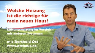 Welche Heizung ist die richtige OTT HAUS Lüftungsheizung System Proxon [upl. by Castle]