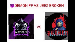 😈DEMON FF VS JEEZ BROKEN😈 COMING SOON [upl. by Lolande]