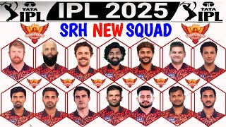 IPL 2025  Sunrisers Hyderabad Team New amp Final Squad  SRH Squad For IPL 2025  SRH Team 2025 [upl. by Yrrag]