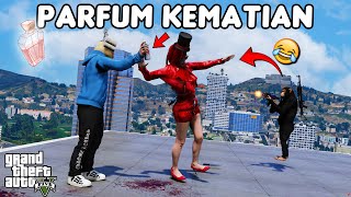 PARFUM KEMATIAN  GTA 5 ROLEPLAY [upl. by Lamoree]