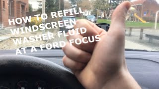 HOW TO REFILL WINDSCREEN WASHER FLUID AT A FORD FOCUS [upl. by Hsitirb]