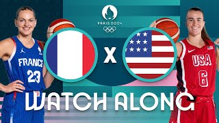 France v USA  Womens Olympic Basketball Tournament Paris 2024  Watch Along ⚡🏀 [upl. by Steck778]