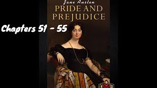 Pride amp Prejudice Audiobook by Jane Austen  Chapters 51  55 [upl. by Giacinta]