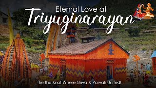 Triyuginarayan Temple Wedding Venue of Lord Shiva and Parvati [upl. by Grubb]