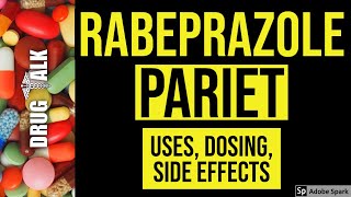 Rabeprazole Pariet  Uses Dosing Side Effects [upl. by Ellevart]