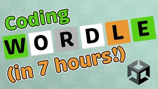 How I Coded Wordle In Unity For Android In Just 7 Hours  Unity Tips Tutorials and Advice [upl. by Gwenni]