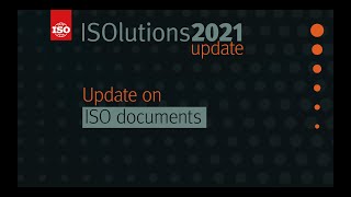 ISOlutions 2021  Update on ISO documents project [upl. by Kalvn986]