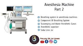 Anesthesia Machine  Part 2  Biomedical Engineers TV [upl. by Troy]