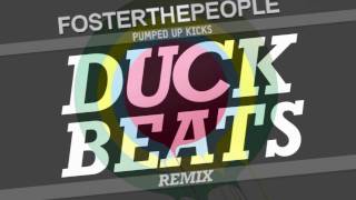 Foster the People  Pumped Up Kicks Young DuckBeats Remix [upl. by Lhadnek]