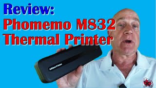 Portable Thermal Printer Review The Phomemo M832 Tips and Tricks [upl. by Lemcke]