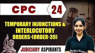 CPC 24  Temporary Injunction And Interlocutory Orders  ORDER39  Major Law  Judiciary Exam [upl. by Olympie]