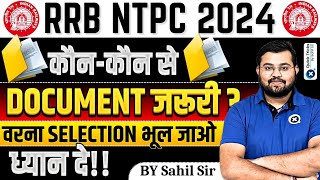 RRB NTPC Important Documents  NTPC Documents Required  RRB NTPC New Vacancy 2024  by Sahil sir [upl. by Mervin961]