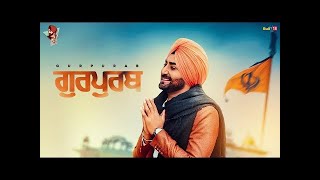 Gurpurab  Ranjit Bawa  Desi Routz  Maninder Kailey  Lens Nation Media [upl. by Elysee]