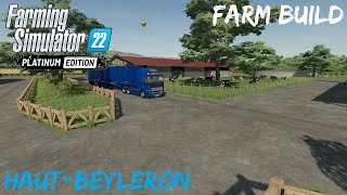 Building a Big Farm On HautBeyleron  FS 22 Timelapse [upl. by Yarod]