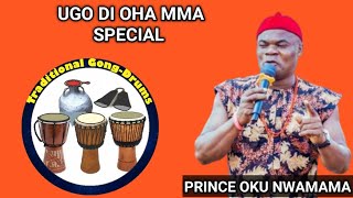 UGO DI OHA MMA SPECIAL  PRINCE OKU NWAMAMA MUSIC [upl. by Studley]