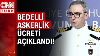 Bedelli askerlik ücreti belli oldu [upl. by Alsworth]