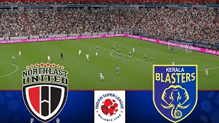 NorthEast United FC vs Kerala Blasters FC  ISL 202425  eFootball Match [upl. by Marion848]