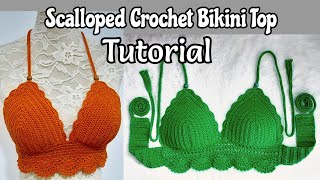 Scalloped Crochet Bikini Top Full Tutorial [upl. by Lichter]