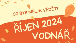 💞VODNÁŘI🍀  ŘÍJEN 2024 💞 CO BYS MĚLA VĚDĚT [upl. by Garlen513]