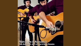 Rain Live amp Acoustic [upl. by Grantham]