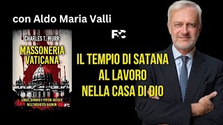 Aldo Maria Valli  Una loggia al lavoro in Vaticano [upl. by Domenic206]