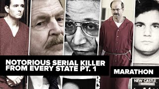 Notorious Serial Killer From Every State Pt 1  Marathon [upl. by Aisitel997]