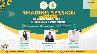 SHARING SESSION Tips amp Tricks Seleksi Substansi Beasiswa LPDP 2024 bersama FBMG Malut [upl. by Ellenuahs954]