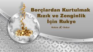 Borçlardan Kurtulmak Rizik ve Zenginlik Için Rukye [upl. by Johan296]