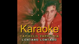 Carmelo Zappulla  Lontano Lontano  Karaoke [upl. by Reldnahc513]