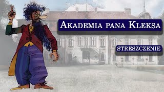 Akademia pana Kleksa  streszczenie [upl. by Enaywd]