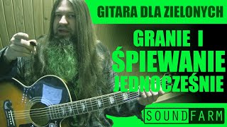 Jak połączyć grę na gitarze ze śpiewem Kilka uwag  Gitara dla zielonych  Kurs gitary [upl. by Conan]