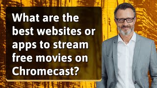 What are the best websites or apps to stream free movies on Chromecast [upl. by Noyar]