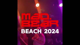 MADBEAR BEACH 2024 [upl. by Deehsar517]