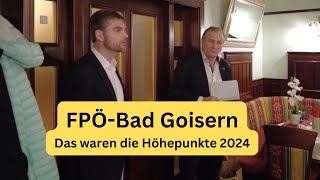 FPÖ Bad Goisern Ortsparteitag 2024  Das waren unsere Höhepunkte [upl. by Lliw191]