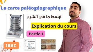 1BAC  La carte paléogéographique  Partie 1 💥 أبسط مافي الشرح🔥 [upl. by Yelsnik]