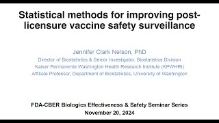 Statistical methods for improving postlicensure vaccine safety surveillance Jennifer Nelson [upl. by Yuu250]