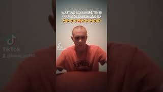 WASTING SCAMMERS TIME 🤣 BLONDES shorts pov fyp scammer prank viral comedy [upl. by Subocaj667]