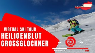 Lyžování Heiligenblut am Grossglockner Ski Virtual Tour 4K [upl. by Nylavad]