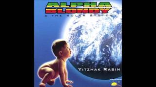 ALPHA BLONDY Yitzhak Rabin  1998 01 New Dawn [upl. by Euphemia994]