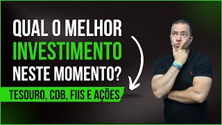 Qual o melhor investimento Tesouro Direto CDB Fundos Imobiliários ou Ações [upl. by Johppah]