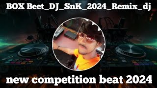 New competition BeetDJSnK2024RemixMp3SongDjSunilSnkAllahabadexported [upl. by Yup]