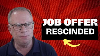 Job Offer Rescinded Learn Why It Happens [upl. by Yrrem]