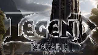 LEGEND  Isengard [upl. by Longawa]