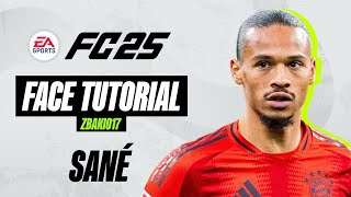 EA FC 25  LEROY SANE  FACE CREATION  Pro Clubs LOOKALIKE [upl. by Seiber327]