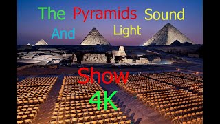 The Pyramids Sound And Light Show 4K [upl. by Zampino]