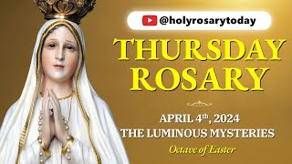 THURSDAY HOLY ROSARY 💛 APRIL 4 2024 💛 LUMINOUS MYSTERIES OF THE ROSARY VIRTUAL holyrosarytoday [upl. by Esnahc]