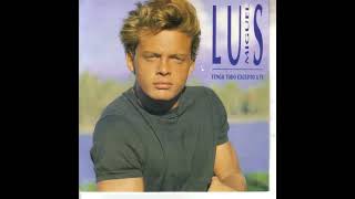 Luis Miguel  Tengo Todo Excepto a Ti Karaoke [upl. by Hinch]